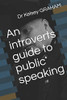 An Introverts Guide To Public Speaking