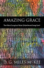 Amazing Grace: The Most Sung But Most Disbelieved Song Ever!