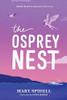 The Osprey Nest (The Sidewalk Chalk Artists)