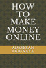 How To Make Money Online