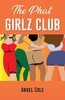 The Phat Girlz Club