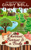 Cherries, Berries And A Body (A Chocolate Centered Cozy Mystery)