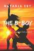 The B-Boy (Knockout Girl)