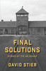 Final Solutions: Stories Of The Holocaust