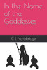 In The Name Of The Goddesses (Gynarchy)