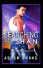 Searching For Shan (Finding Shelter)