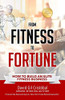 From Fitness To Fortune: How To Build An Elite Fitness Business