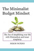 The Minimalist Budget Mindset: The Minimalist Budget