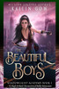 Shadowlight Academy 1: The Beautiful Boys: A High School Paranormal Bully Romance (Shadowlight Academy Series)