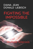 Fighting The Impossible: Multiple Sclerosis
