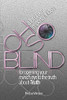 Oh, So Blind: Improving Your Spiritual Vision