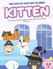 The Step-By-Step Way To Draw Kitten: A Fun And Easy Drawing Book To Learn How To Draw Kittens