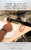 Finding And Fulfilling Your Purpose In The Public School System As A Christian Educator