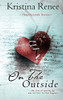 On The Outside: A Mature Ya Romance