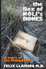 The Box Of Noli'S Bones: A Story Of The Philippines