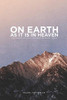 On Earth As It Is In Heaven: The Power Of God'S Kingdom At Work Today