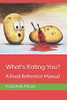 What'S Eating You?: A Food Reference Manual