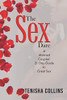 The Sex Dare: A Married Couples' 21 Day Guide To Great Sex