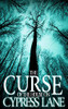 The Curse Of The House On Cypress Lane (A Riveting Haunted House Mystery Series)