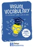 Visual Vocabulary: 250 Vocabulary Words With Pictures