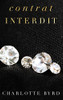 Contrat Interdit (Soir?e Interdite) (French Edition)