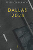 Dallas 2024 (Italian Edition)