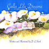 Calla Lily Dreams: A Collection Of Bedtime Stories