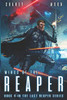 Wings Of The Reaper: An Intergalactic Space Opera Adventure (The Last Reaper)