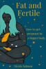 Fat And Fertile: How To Get Pregnant In A Bigger Body