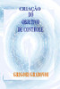 Cria??o Do Objetivo De Controle (Portuguese Edition)