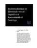 An Introduction To Electrochemical Impedance Assessment Of Coatings (Electric Power Generation And Distribution)