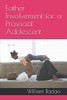 Father Involvement For A Prosocial Adolescent