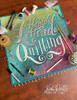 Hand Lettered Quilting: The Union Of Text & Textile