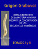 Restablecimiento De La Materia Humana Mediante La Concentraci?N De Las Secuencias N·Mericas (Spanish Edition)