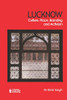 Lucknow: Culture, Place, Branding And Activism