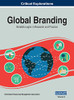 Global Branding: Breakthroughs In Research And Practice, Vol 2