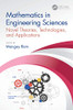 Mathematics In Engineering Sciences: Novel Theories, Technologies, And Applications (Mathematical Engineering, Manufacturing, And Management Sciences)
