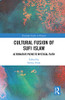 Cultural Fusion Of Sufi Islam: Alternative Paths To Mystical Faith (Routledge Studies In Religion)