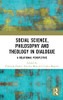 Social Science, Philosophy And Theology In Dialogue: A Relational Perspective