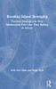 Boosting School Belonging: Practical Strategies To Help Adolescents Feel Like They Belong At School