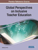 Global Perspectives On Inclusive Teacher Education