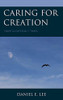 Caring For Creation: Hope In Difficult Times