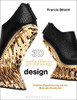 3D Printing Design: Additive Manufacturing And The Materials Revolution