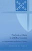 The Body Of Christ In A Market Economy: An Anglican Inquiry Into Economic Thinking (Studies In Episcopal And Anglican Theology)