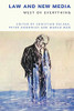 Law And New Media: West Of Everything (Edinburgh Critical Studies In Law Literature And The Humanities)