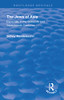 Revival: The Jews Of Asia (1920): Especially In The Sixteenth And Seventeenth Centuries (Routledge Revivals)
