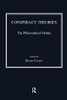 Conspiracy Theories: The Philosophical Debate