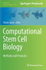 Computational Stem Cell Biology: Methods And Protocols (Methods In Molecular Biology, 1975)