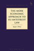 The More Economic Approach To Eu Antitrust Law (Hart Studies In Competition Law)