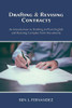 Drafting And Revising Contracts: An Introduction To Drafting In Plain English And Revising Complex Form Documents
